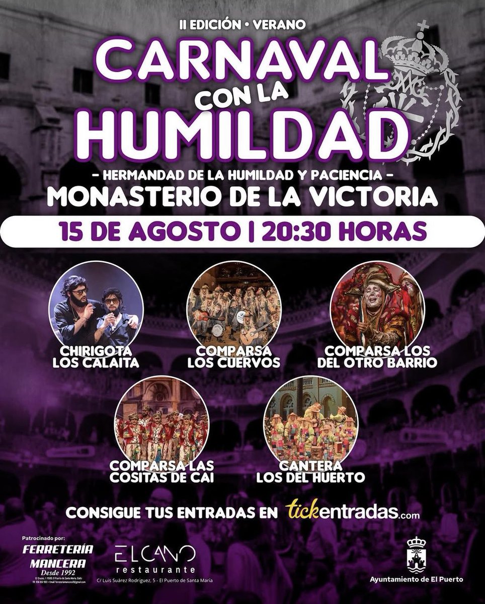Viernes 15/08 ~ 𝐄𝐥 𝐏𝐮𝐞𝐫𝐭𝐨 𝐒𝐭𝐚 𝐌ª 🎭

📍 Monasterio de la Victoria (El Puerto)
⏰ 20:30 horas 

#𝕃𝕠𝕤ℂ𝕒𝕝𝕒í𝕥𝕒 #𝔼𝕝ℙ𝕦𝕖𝕣𝕥𝕠𝕊𝕥𝕒𝕄ª #ℂá𝕕𝕚𝕫