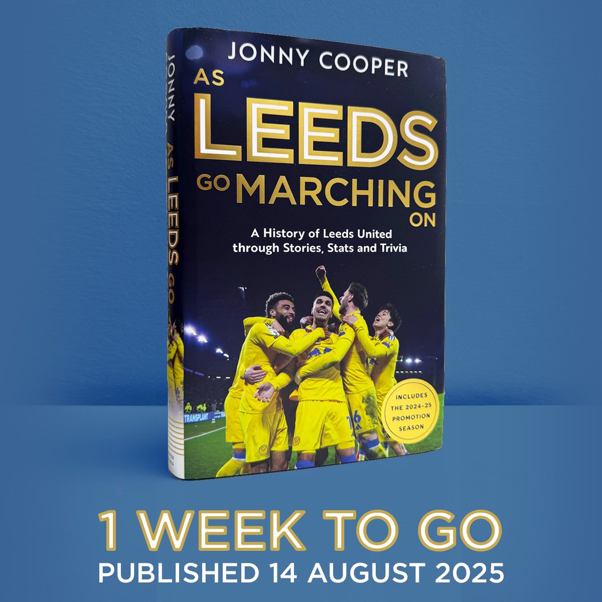 One week to go until release date of my first book As Leeds Go Marching On, thank you to everyone who has pre-ordered it. Can’t wait for you all to read it &amp; re-live the various eras of Leeds United through the stats and facts. #lufc