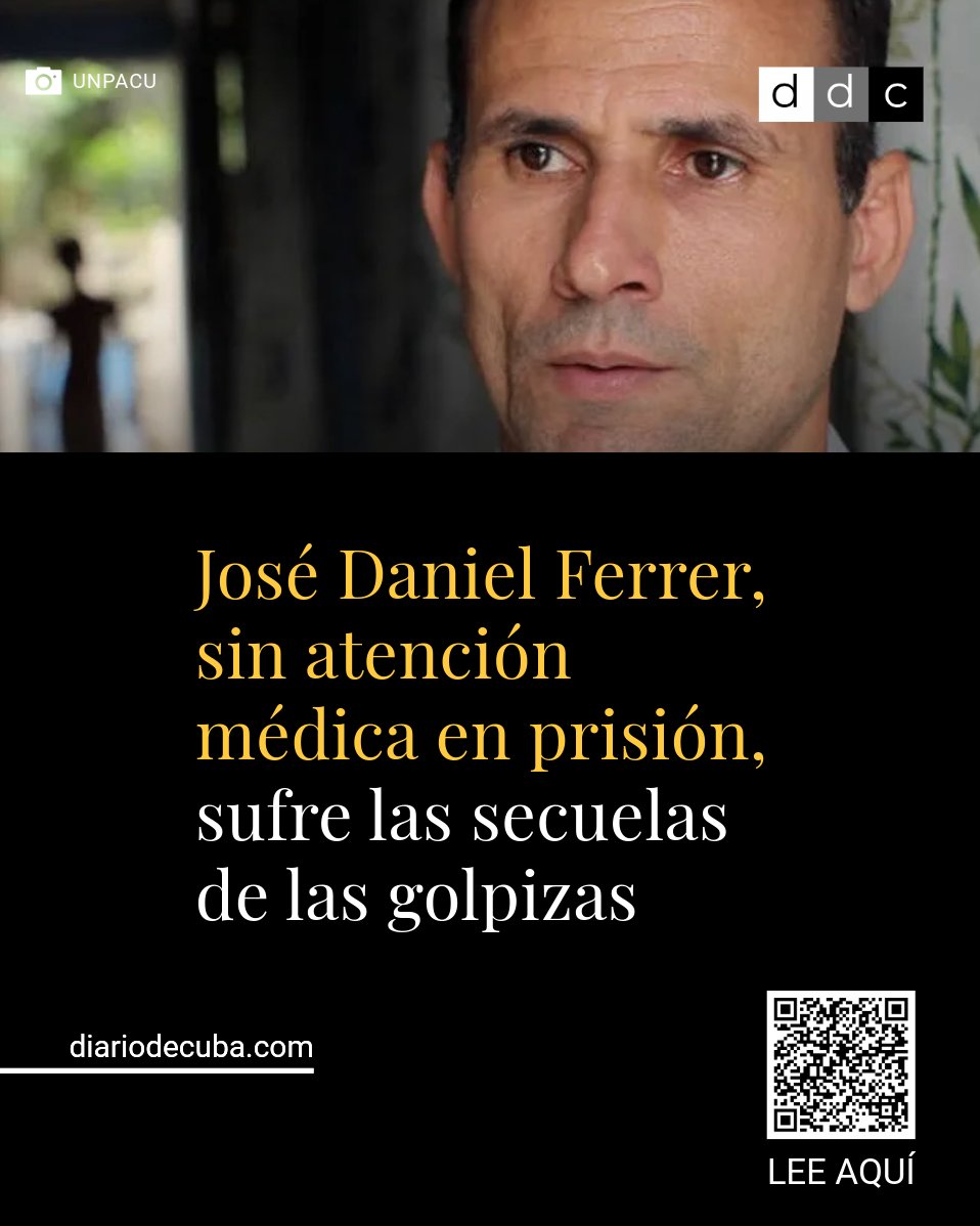 El #PrisioneroPolítico cubano #JoséDanielFerrer sufre numerosas dolencias de salud, muchas de ellas debido a las condiciones inhumanas en que está recluido en la prisión Mar Verde, de #SantiagoDeCuba, y otras como consecuencia de las brutales golpizas que recibió en las pasadas