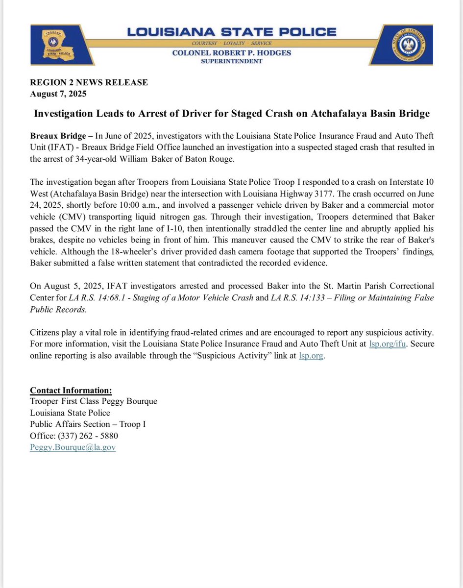 REGION 2 NEWS RELEASE  
August 7, 2025 

Investigation Leads to Arrest of Driver for Staged Crash on Atchafalaya Basin Bridge
