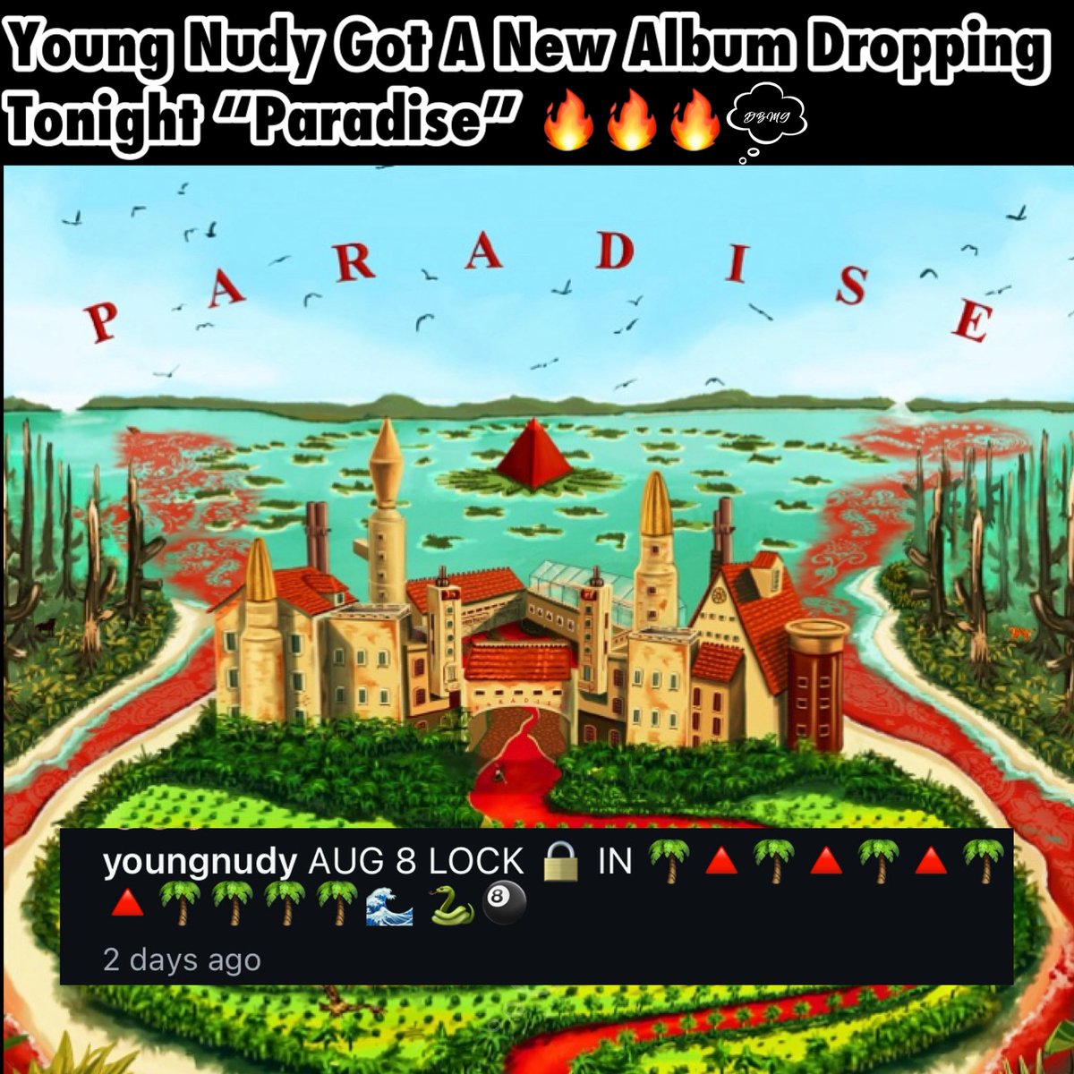 #youngnudy dropping tonight 🔥🔥🔥 New album titled “Paradise” #media #dreambigmediagroup #rap #hiphop #atlanta #zone6 #trending ( <a href="/PDE_YOUNGNUDY/">Big Bad Slime</a> )