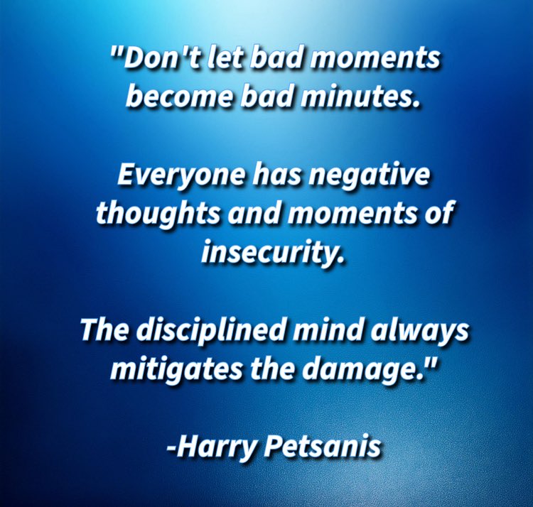 harrypetsanis's tweet image. DISCIPLINED MIND

“Don’t let bad moments become bad minutes.

Everyone has negative thoughts and moments of insecurity.

The disciplined mind always mitigates the damage.”

—Harry Petsanis

#MentalDiscipline
#ControlYourMind
#StayFocused
#MindsetMatters

“Disciplined Mind” by…