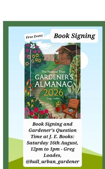 For the book-loving gardener, there is a book signing on Sat 16th Aug, 12pm to 1pm, with Greg Loades (Hull_urban_gardener on Insta) with The National Trust Gardener's Almanac 2026. This is here in <a href="/HepworthsArcade/">Hepworth’s Arcade</a> and feel free to pop along with any gardening questions too xx