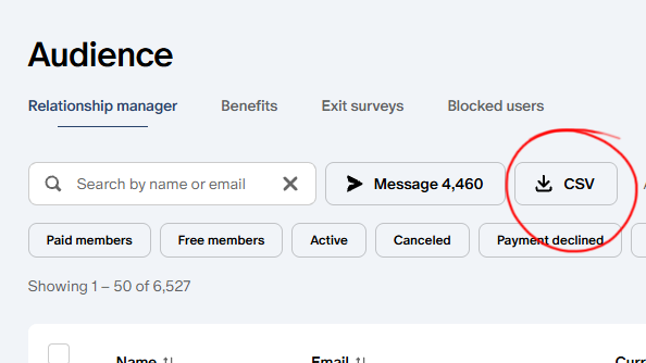 ⭐️If you run a Patreon, be sure to download this at least once a month!

This file holds the email addresses of all your patrons. If you ever lose access to your account, you can use this to find and contact your patrons and let them know what happened, where to find you, etc.