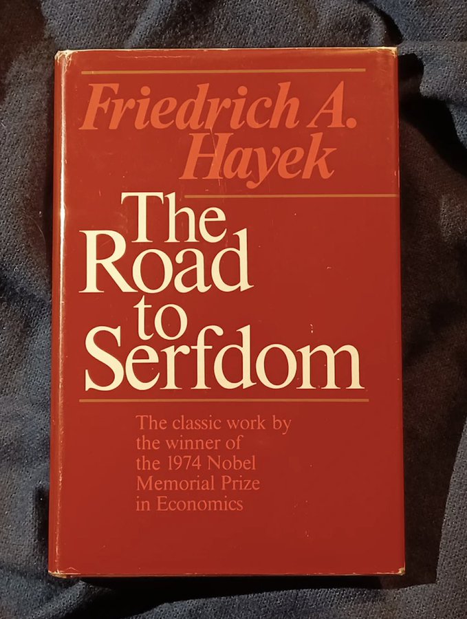George Orwell on The Road to Serfdom:

“Hayek’s thesis is that socialism inevitably leads to despotism, and that the Nazis were able to succeed because socialists had already done most of their work for them, especially the intellectual work of weakening the desire for liberty.”