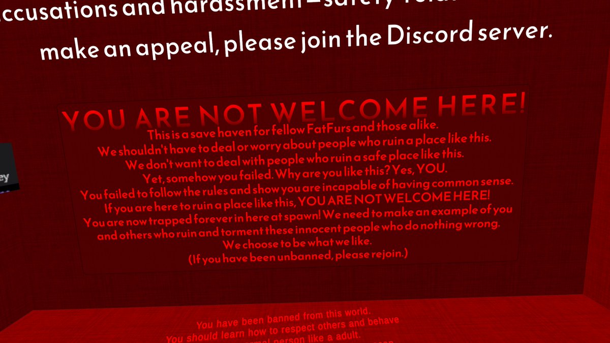 this whole post is satirical, because I'm on my alt acct in the post.
this is what i got on my main acct.
never joined the world before, never knew the owner, etc
yet first time joining, and i was already banned