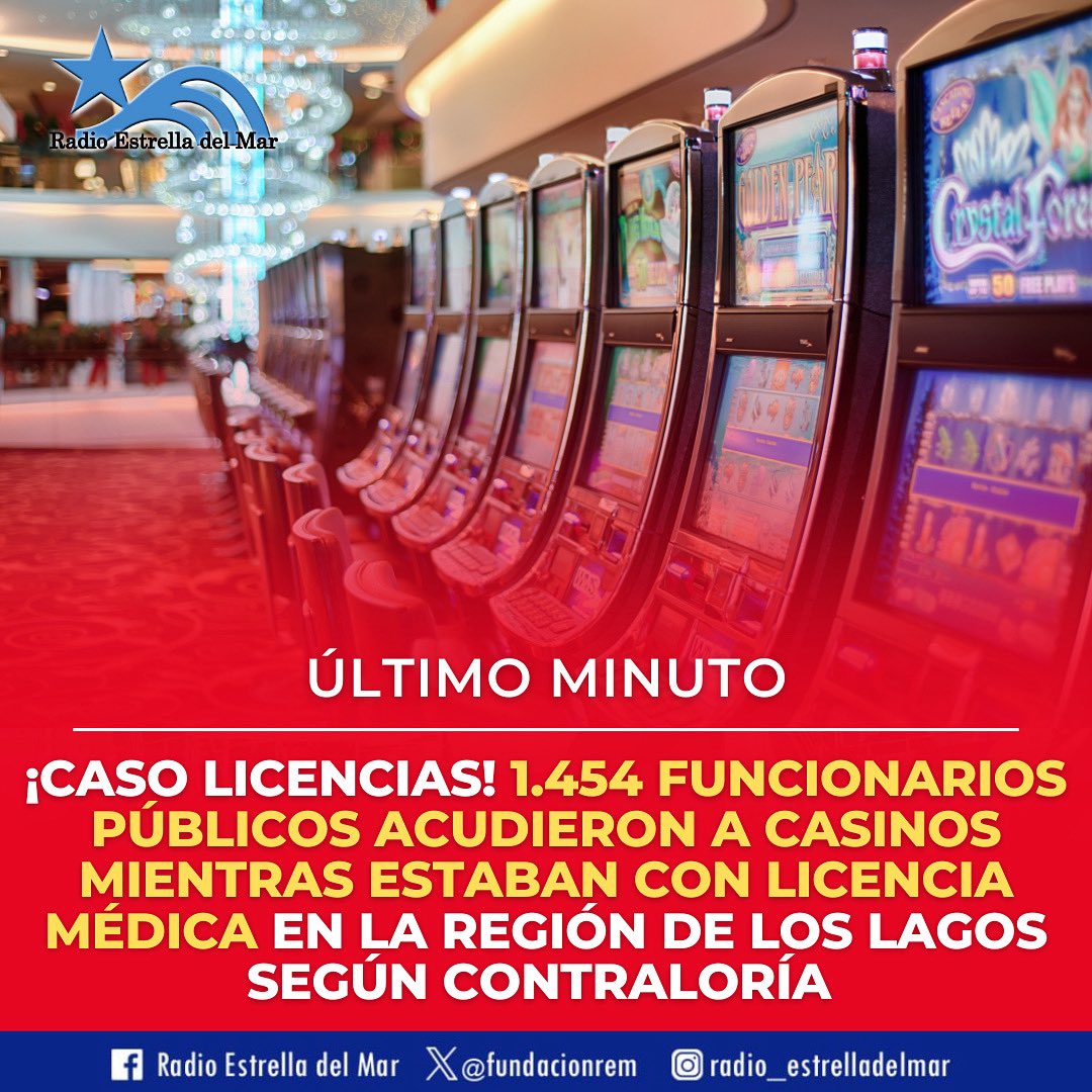🎰| ¡ÚLTIMO MINUTO! - La región de Los Lagos registra un total de 1.454 funcionarios públicos acudiendo a casinos mientras estaban con licencia médica según cruce de datos de Contraloría.