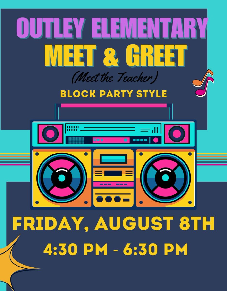 🎉 Outley Elementary is kicking off the school year block party style! 🎶
Come meet your teachers, connect with friends, and get ready for an amazing year!
📅 Friday, August 8th
🕓 4:30 PM – 6:30 PM

#OutleyElementary #MeetTheTeacher #BlockPartyVibes