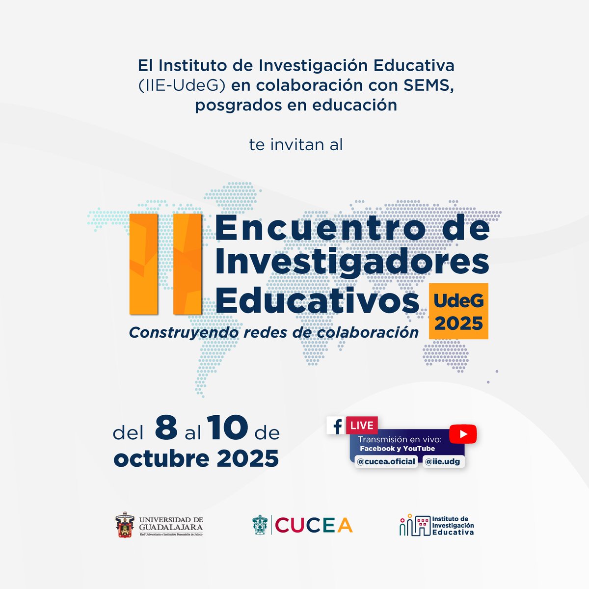 El IIE invita al II Encuentro de Investigadores Educativos UdeG del 8 al 10 de octubre del presente.

Programa General: goo.su/YEKrB
Convocatoria: goo.su/GYtUX

**Nota: LA FECHA DE ENTREGA DE PLANTILLAS DE CONTRIBUCIÓN SE AMPLÍA HASTA EL 31 DE AGOSTO DE 2025