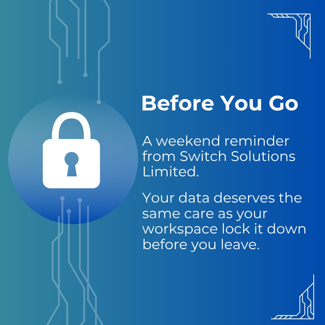 switchsolution_'s tweet image. Before you sign off, lock it up. Security doesn’t take weekends off.
#SwitchSolutions #DataProtection #StaySecure #CyberSmart #PrivacyMatters