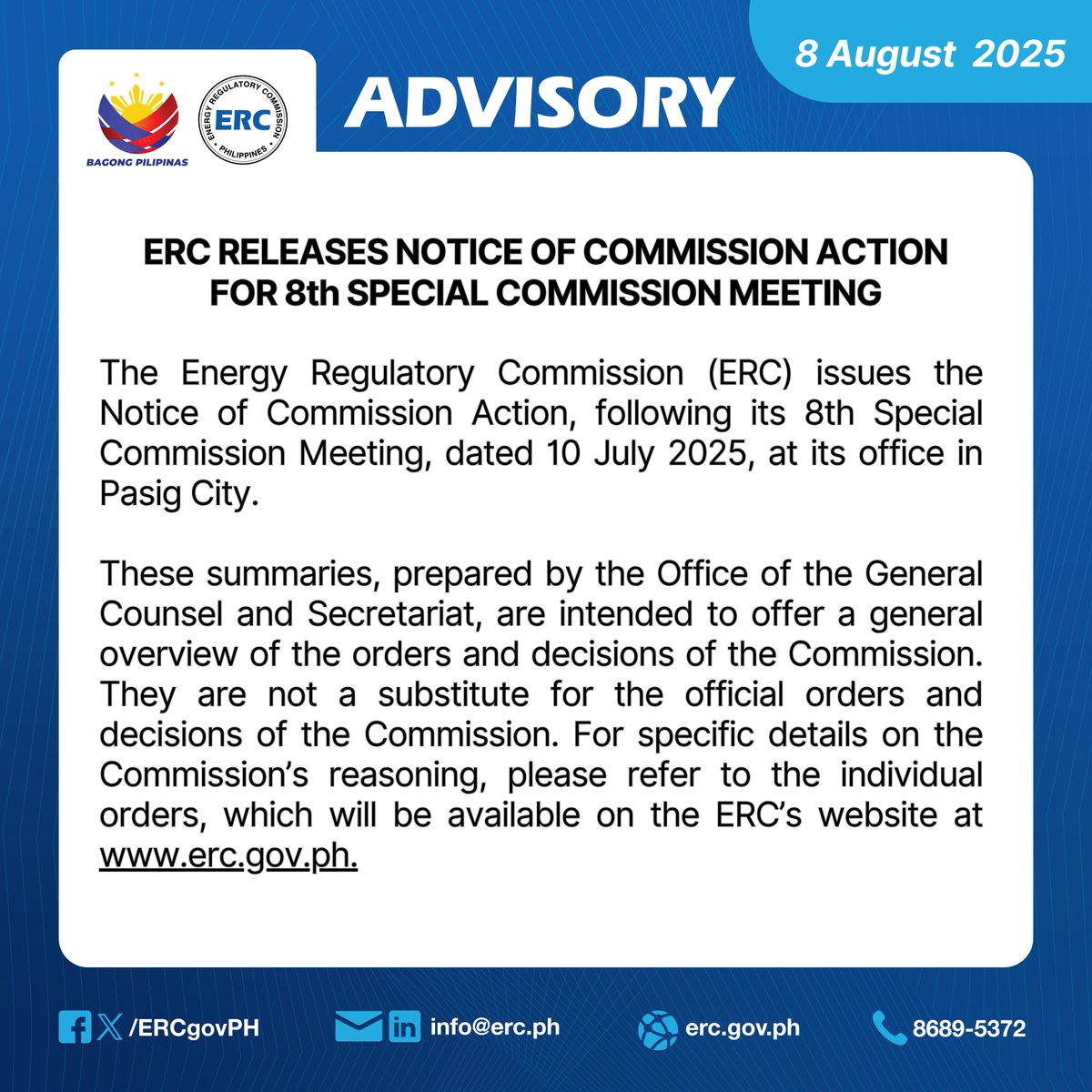 LOOK: The Energy Regulatory Commission (ERC) issues its Notice of Commission Action on the 8th Special Commission Meeting held on 10 July 2025 at its office in Pasig City.

READ MORE: erc.gov.ph/Notices-Singul…