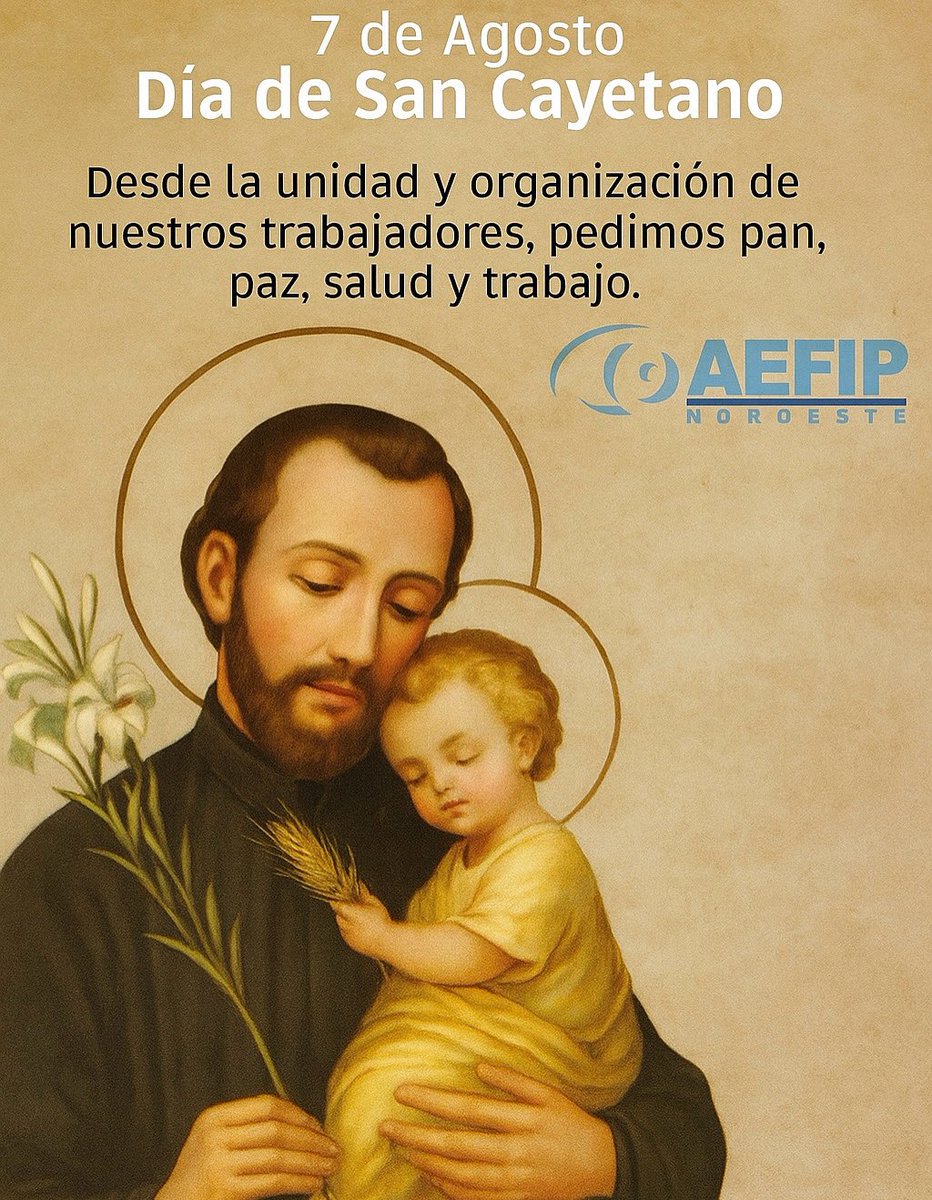 noroesteaefip's tweet photo. "¡Feliz Día de San Cayetano!

Hoy celebramos el Día de San Cayetano, patrono del trabajo y el pan.

Queremos agradecer por el trabajo que nos permite sustentar a nuestras familias y cumplir nuestros sueños. https://t.co/P6IGLSeBWE