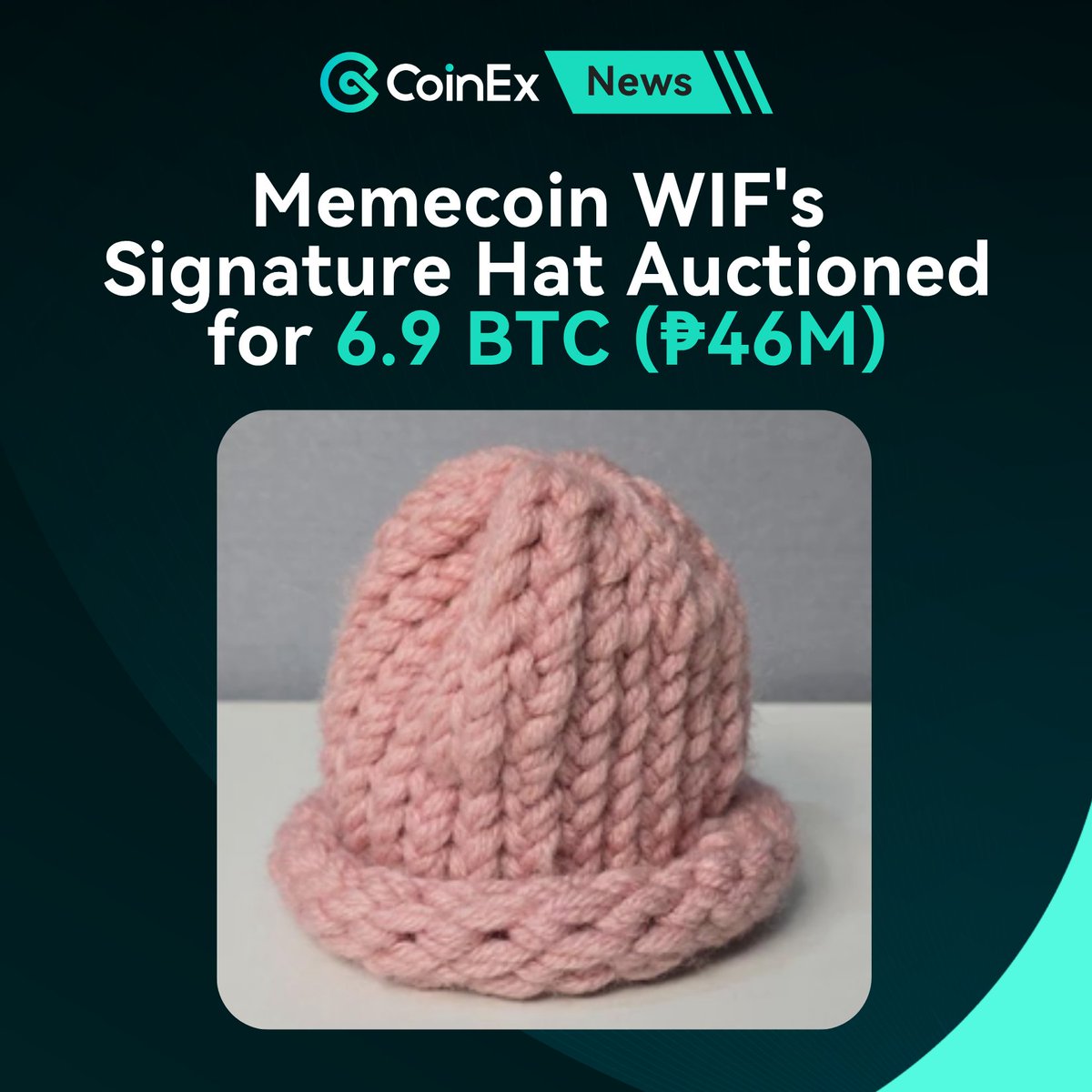 RobViaBTC's tweet photo. P46 Million for a Hat?
Dogecoin Rival WIF's Viral Hat Sells for 6.9 BTC (₱46M) in Jaw-Dropping Auction!
Source: https://t.co/bJX3d00LFF
#Crypto #CoinExNews #News #CoinEx @coinexcom @BitcoinMagazine @Cointelegraph @dogwifcoin https://t.co/0hrWztQJ6F