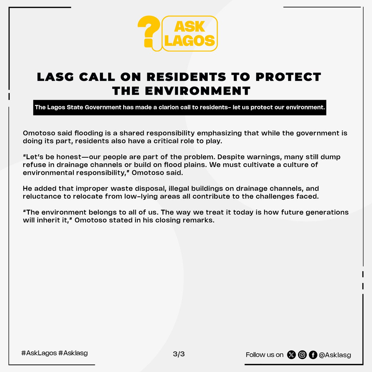 LASG call on Residents to Protect the Environment 

The Lagos State Government has made a clarion call to residents- let us protect our environment.

This was the outcome of ASK LAGOS, a weekly X-space discussion aimed at bridging the engagement gap between the Lagos State