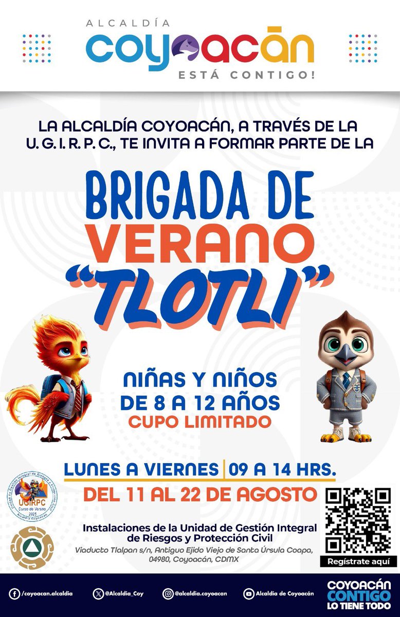 📣 ¡Niñas y niños de Coyoacán!
¿Listos para una aventura de verano?

🎒 La Alcaldía Coyoacán a través de su área de Protección Civil (U.G.I.R.P.C), te invita a la Brigada de Verano “Tlotli”, un espacio de aprendizaje y diversión.

Del 11-22 de agosto, lun- vie,  9 a 14 hrs