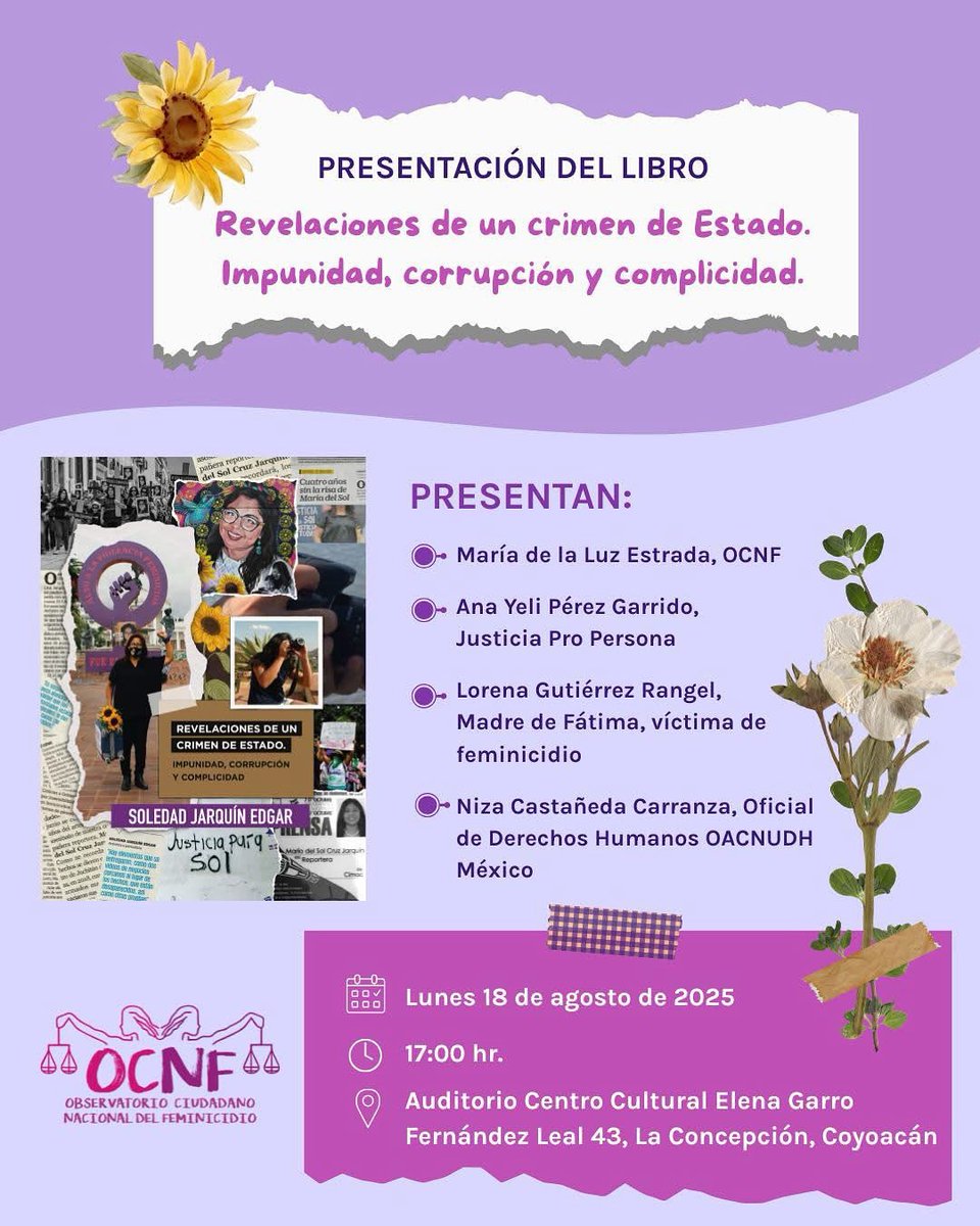 Acompáñanos a la presentación del libro
“Revelaciones de un crimen de Estado. Impunidad, corrupción y complicidad”
de Soledad Jarquín.

18 de agosto — 17:00 h
Auditorio del Centro Cultural Elena Garro
 ¡No faltes, te esperamos!

#MemoriaYJusticia #NosVanAVerJuntas #Feminicidio