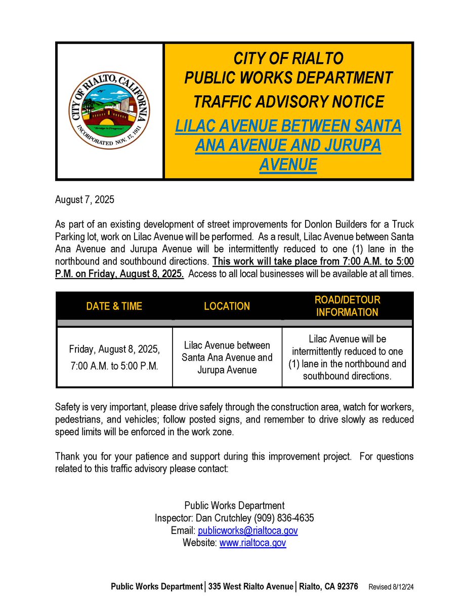 🚧 Traffic Advisory – Lilac Avenue 🚧

The City of Rialto Public Works Department is advising motorists of lane reductions on Lilac Avenue between Santa Ana Avenue and Jurupa Avenue on Friday, August 8, 2025, from 7:00 AM to 5:00 PM.
