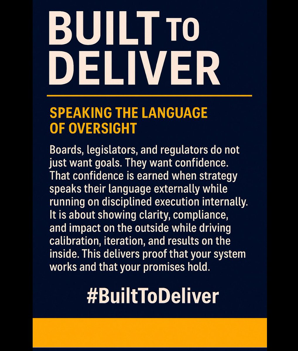 Boards, legislators, and regulators want more than goals. They want confidence. Show clarity, compliance, and impact on the outside while driving disciplined execution on the inside. Prove your system works and your promises hold. #BuiltToDeliver <a href="/tedfujimoto/">Ted Fujimoto 💡</a> <a href="/BTDMovement/">Built To Deliver - Movement</a>
