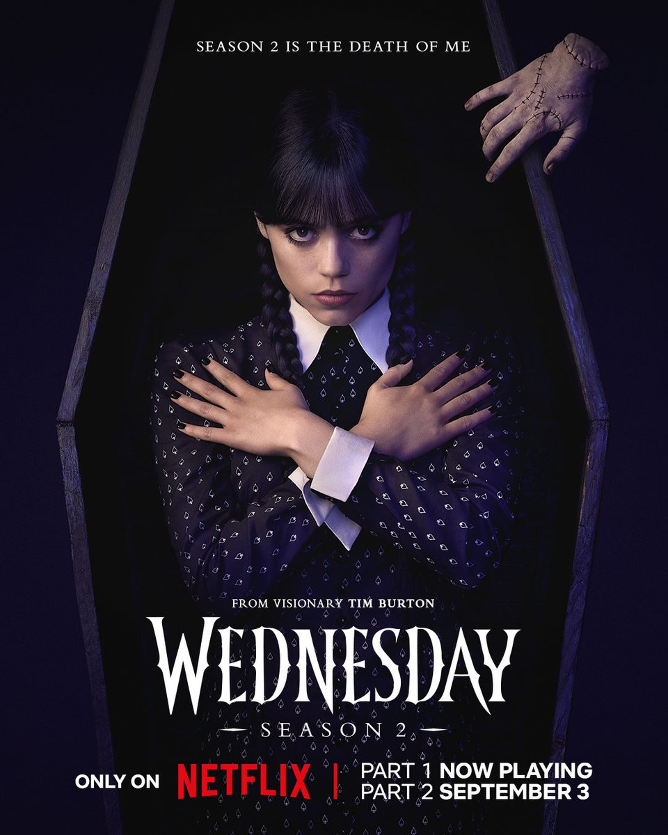 Season 2 will be the death of her. 

Wednesday returns September 3.
