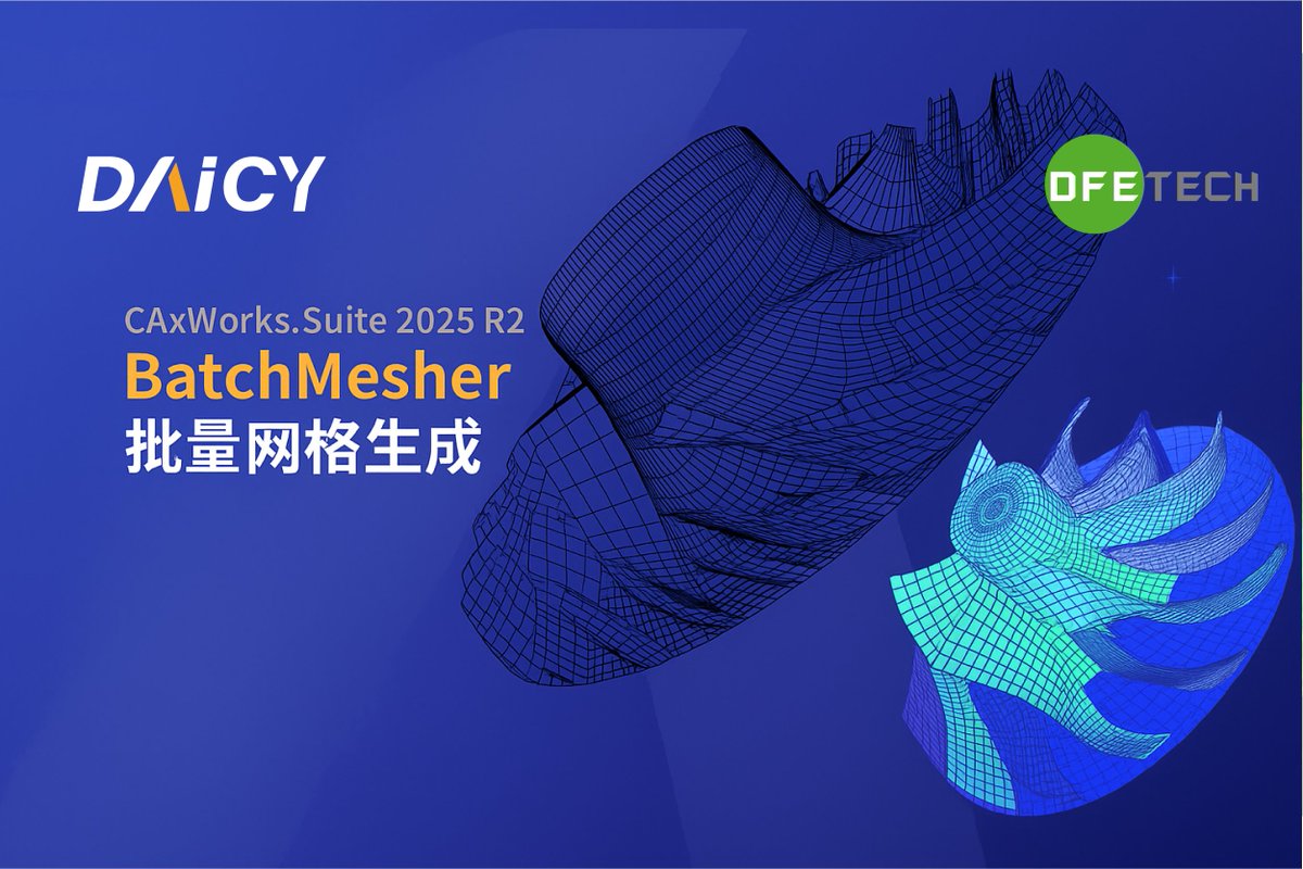 DFE_TECH's tweet image. Daicy Software launches BatchMesher – Accelerate your CAE processes &amp;amp; boost simulation efficiency!

news.dfe-tech.com/caxworks-suite…

#Daicy #BatchMesher #CAE #Simulation #EngineeringSoftware #Productivity