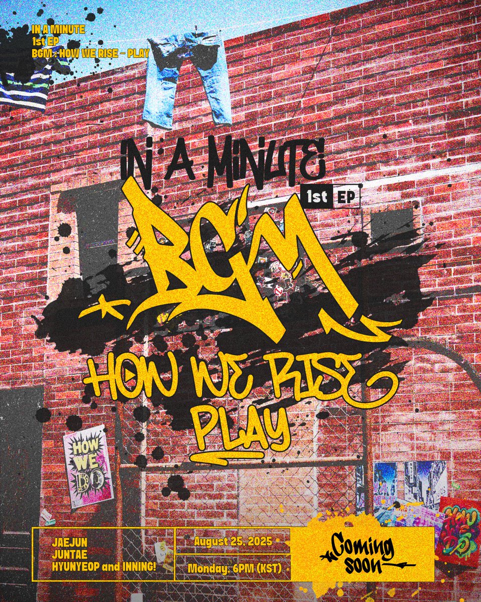 In A Minute 1st EP
[BGM : HOW WE RISE – PLAY]

Concept Teaser

2025.08.25 6PM (KST)

#InAMinute #인어미닛 
#BGM_HOWWERISE_PLAY 
#JUNTAE #준태 #JAEJUN #재준 #HYUNYEOP #현엽