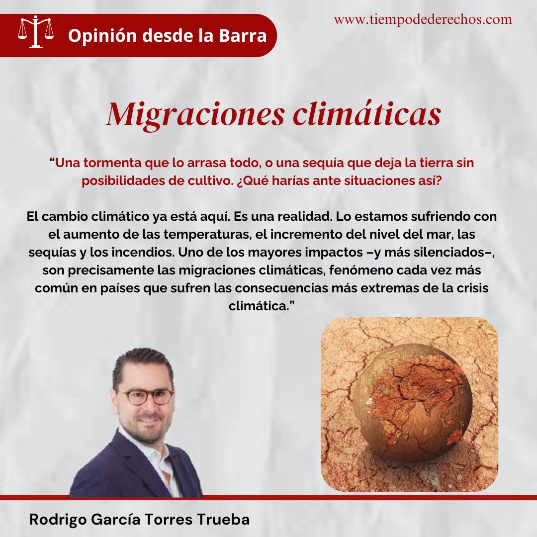 #Opinión | #DesdelaBarra | Agosto  2025

“Durante la Conferencia de las Naciones Unidas sobre el Cambio Climático (COP29) celebrada en Bakú en 2024, el financiamiento climático y migración fueron cruciales para establecer un nuevo objetivo global de financiamiento climático”.