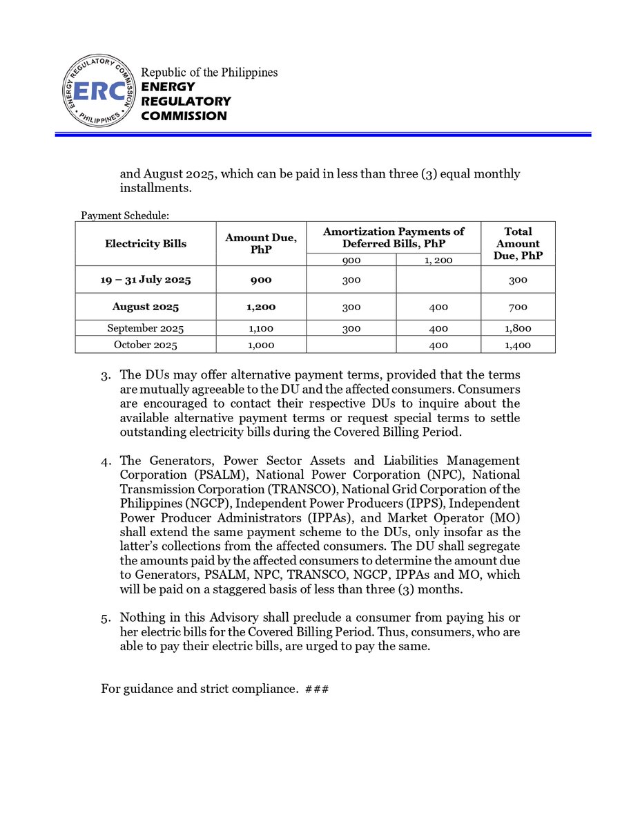 The ERC issues an advisory directing DUs to suspend disconnections and offer flexible payment terms to consumers affected by Severe Tropical Storm Crising, TS Dante, Typhoon Emong &amp; the enhanced Southwest Monsoon in areas under a State of Calamity.

See the full advisory below:
