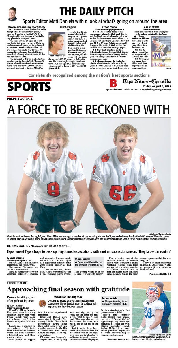 News-Gazette Preps (@ngpreps) on Twitter photo Friday's N-G sports cover features <a href="/mdaniels_NG/">Matt Daniels</a> on <a href="/WestvilleTigers/">Westville Tigers</a> football as the No. 4 team in our preseason area rankings, plus his latest version of the Daily Pitch. Also, <a href="/srrichey/">Scott Richey</a> on #Illini football linebacker Dylan Rosiek.
<a href="/APSE_sportmedia/">APSE</a>
<a href="/ngphotostaff/">News-Gazette Photo</a> Friday's N-G sports cover features <a href="/mdaniels_NG/">Matt Daniels</a> on <a href="/WestvilleTigers/">Westville Tigers</a> football as the No. 4 team in our preseason area rankings, plus his latest version of the Daily Pitch. Also, <a href="/srrichey/">Scott Richey</a> on #Illini football linebacker Dylan Rosiek.
<a href="/APSE_sportmedia/">APSE</a>
<a href="/ngphotostaff/">News-Gazette Photo</a>