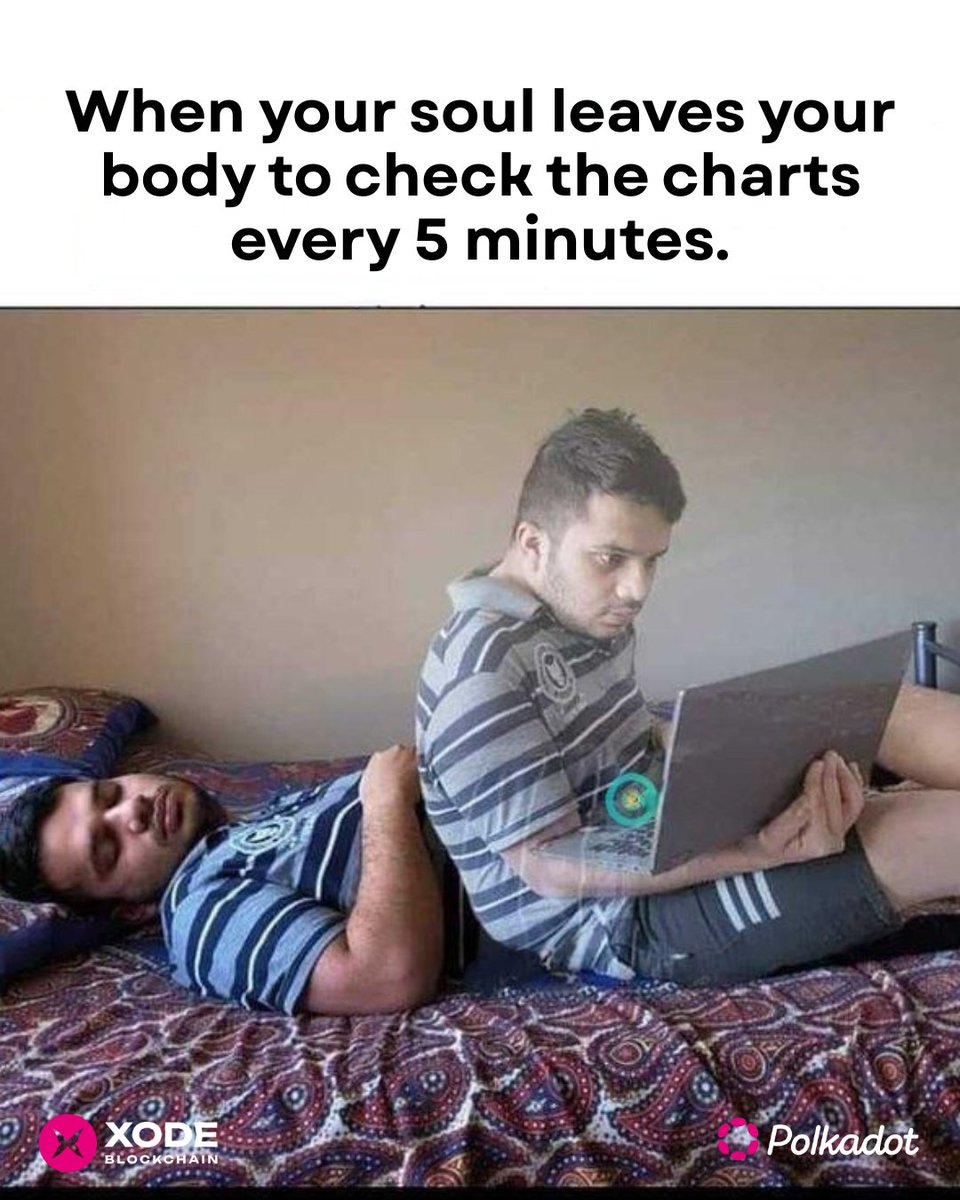 XodeNet's tweet image. The Ultimate HODL
When your body is in bed, but your soul is still checking the charts.
#HODL #CryptoLife #TradingHumor #ChartWatcher #Polkadot