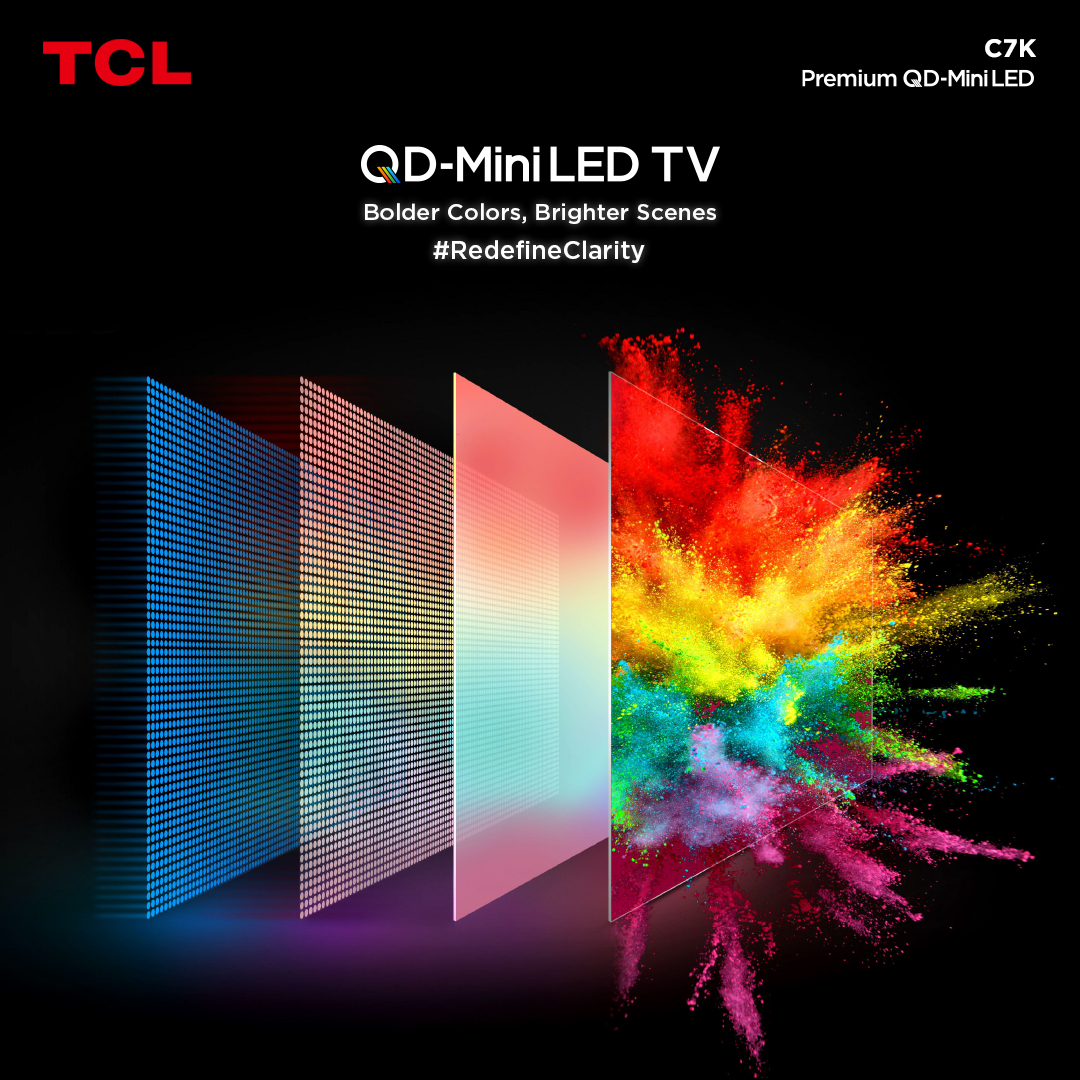 Why settle for ordinary colors when you can see billions? QD-Mini LED technology delivers quantum-level color accuracy, bringing every scene to life with breathtaking vibrance and precision.

#TCLC7K #TCLQDMiniLED #RedefineClarity #TCLInspireGreatness #TCLPhilippines