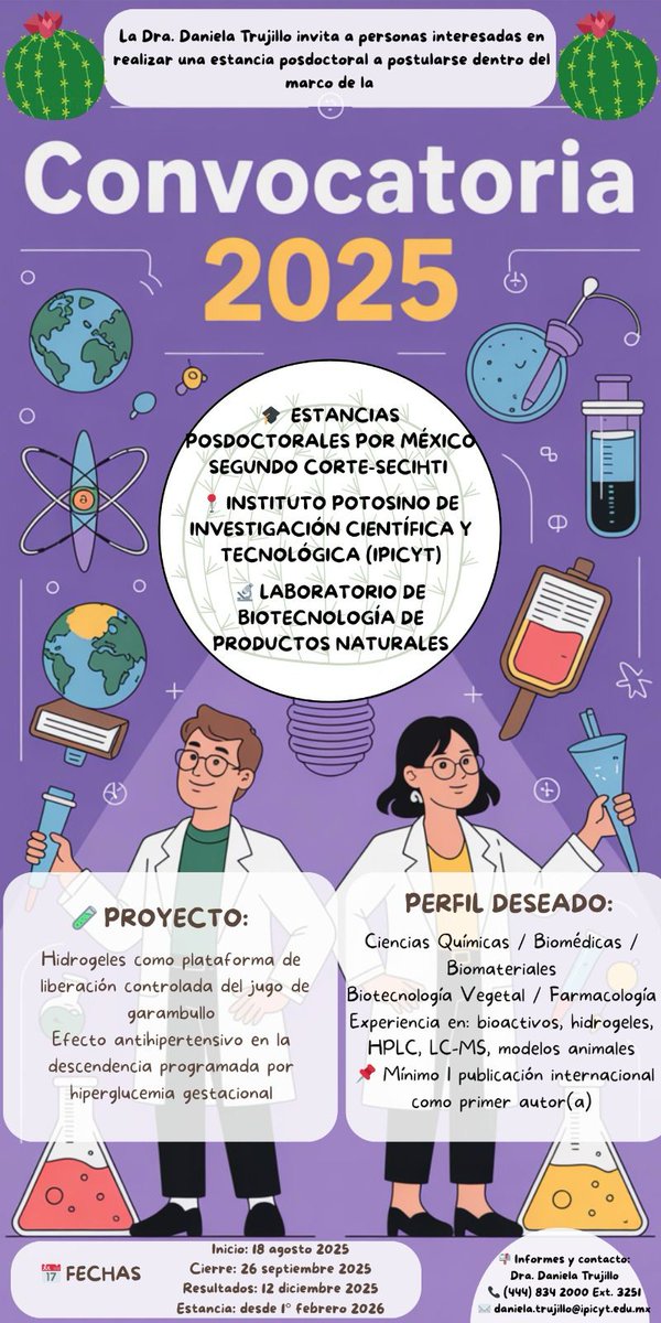 Somos Cátedras (@somoscatedras) on Twitter photo 🔬 Oportunidad de estancia posdoctoral en el IPICYT con la Dra. Daniela Trujillo en el Laboratorio de Biotecnología de Productos Naturales.
📞 444 834 2000 ext. 3251
📧 daniela.trujillo@ipicyt.edu.mx
#Posdoctorado #Biotecnología #IPICYT #SomosCátedras 🔬 Oportunidad de estancia posdoctoral en el IPICYT con la Dra. Daniela Trujillo en el Laboratorio de Biotecnología de Productos Naturales.
📞 444 834 2000 ext. 3251
📧 daniela.trujillo@ipicyt.edu.mx
#Posdoctorado #Biotecnología #IPICYT #SomosCátedras