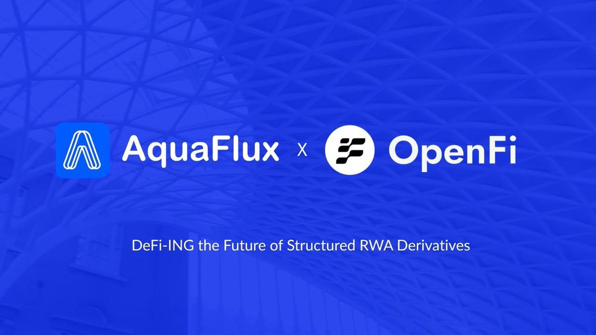 AquaFlux (@aquafluxpro) on Twitter photo 🤝 AquaFlux x OpenFi
🛸 <a href="/open_fi_/">OpenFi | RWA-backed Lending Protocol</a>, an RWA-backed lending protocol bringing tokenized stocks like $TSLA & $NVDA on-chain — enabling instant stablecoin borrowing.
🌟 Together, we’re unlocking seamless liquidity for real-world assets through DeFi innovation.
#AquaFlux #OpenFi 🤝 AquaFlux x OpenFi
🛸 <a href="/open_fi_/">OpenFi | RWA-backed Lending Protocol</a>, an RWA-backed lending protocol bringing tokenized stocks like $TSLA & $NVDA on-chain — enabling instant stablecoin borrowing.
🌟 Together, we’re unlocking seamless liquidity for real-world assets through DeFi innovation.
#AquaFlux #OpenFi