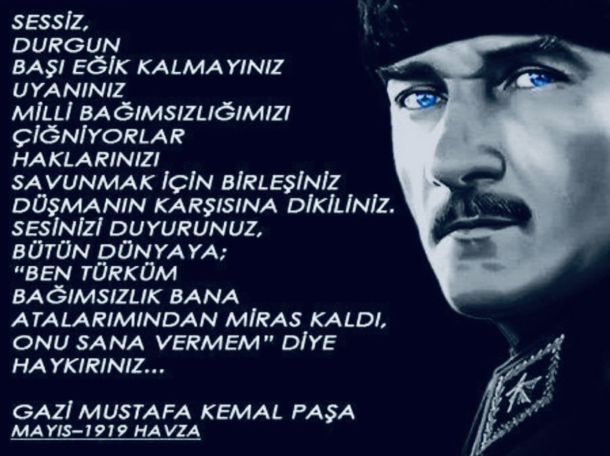ATATÜRK Diyor ki;