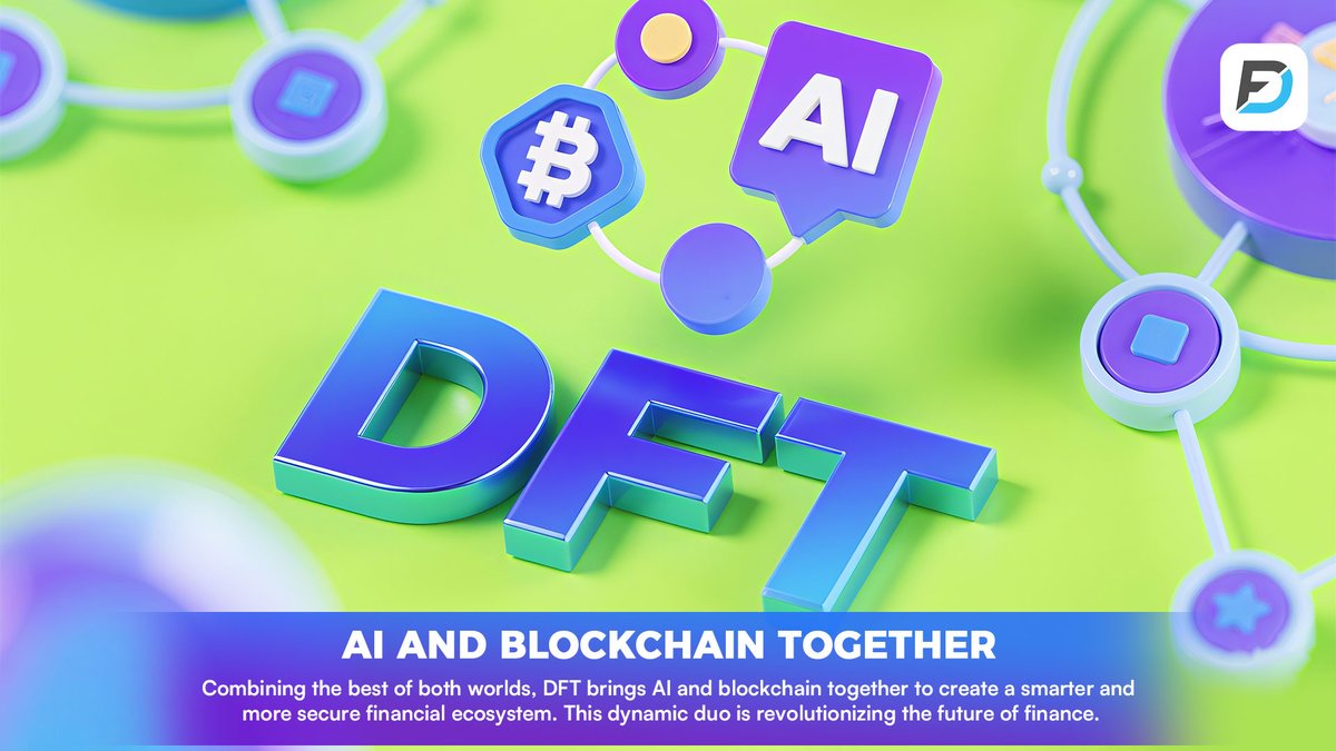 DFT_global's tweet image. Why choose between AI and blockchain when you can have both? 🤖🔗
At DFT, we’ve fused the best of both worlds, like peanut butter and jelly.
Good alone. Revolutionary together.
🚀 Let smart tech redefine the future of finance.
#DFT #AIandBlockchain #SmartTech #DigitalFinance