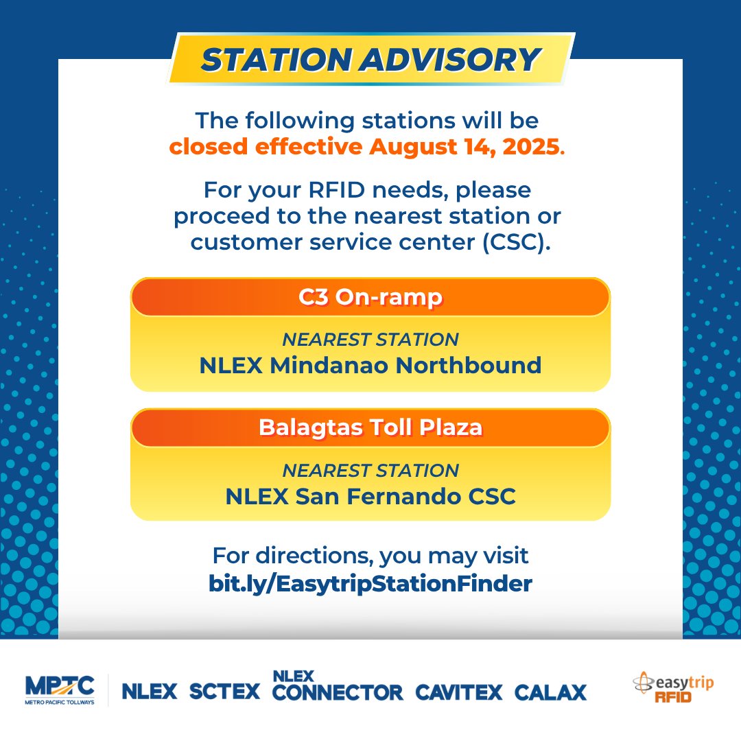 #EasytripStationAdvisory
The following stations will be closed effective August 14, 2025.

For your RFID needs, please proceed to the nearest station or customer service center (CSC).

For directions, you may visit: bit.ly/EasytripStatio…