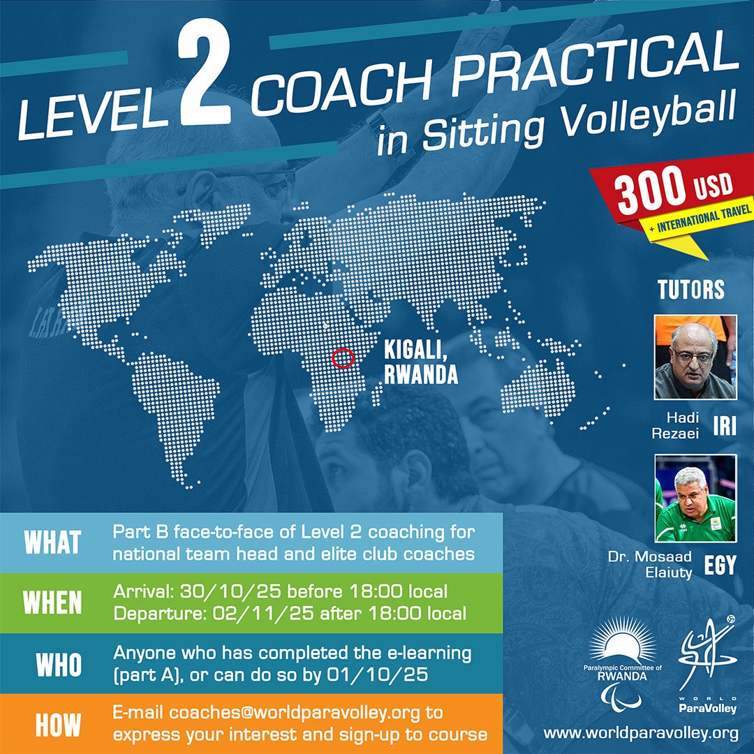 World ParaVolley (@paravolley) on Twitter photo 🌍🏐 The 1st-ever World ParaVolley Level 2 Coaching Course in Africa is set for Kigali, Rwanda – 31 Oct–2 Nov 2025.
✅ Elite, hands-on training
✅ Global certification
✅ Top tutors
📧 coaches@worldparavolley.org
🔗 worldparavolley.org/first-ever-wor…
#sittingvolleyball #paravolleypathway 🌍🏐 The 1st-ever World ParaVolley Level 2 Coaching Course in Africa is set for Kigali, Rwanda – 31 Oct–2 Nov 2025.
✅ Elite, hands-on training
✅ Global certification
✅ Top tutors
📧 coaches@worldparavolley.org
🔗 worldparavolley.org/first-ever-wor…
#sittingvolleyball #paravolleypathway