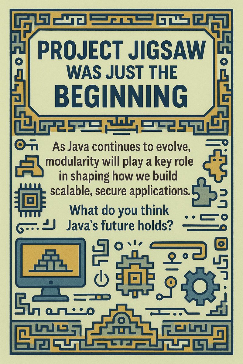 SpagCodeJungle's tweet image. Project Jigsaw was just the beginning. As Java continues to evolve, modularity will play a key role in shaping how we build scalable, secure applications. What do you think Java’s future holds? 🤔 #FoodForThoughtFriday #JavaFuture #TechTrends #100Devs #codinglife #Java #Java9