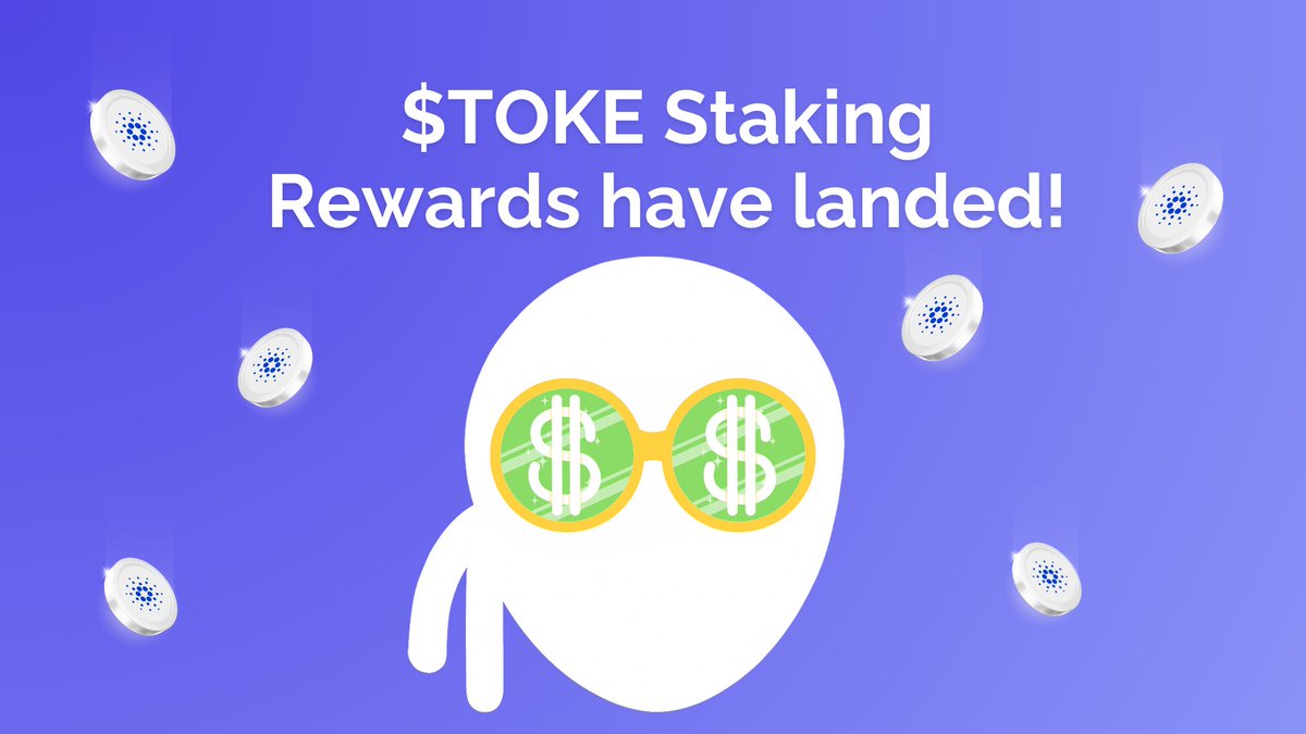 Rewards distributed to $TOKE stakers 🤑 

If you staked your $TOKE and earned more than 5 ADA, head to Tokeo right now. Your rewards await!

More incoming, Tokers, much more... 🥷🏾