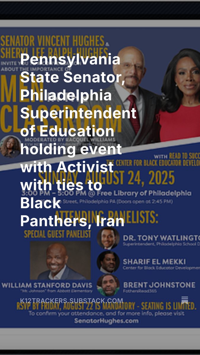 Pennsylvania State Senator, Philadelphia Superintendent of Education holding event with Activist with ties to Black Panthers, Iran 

open.substack.com/pub/k12tracker…