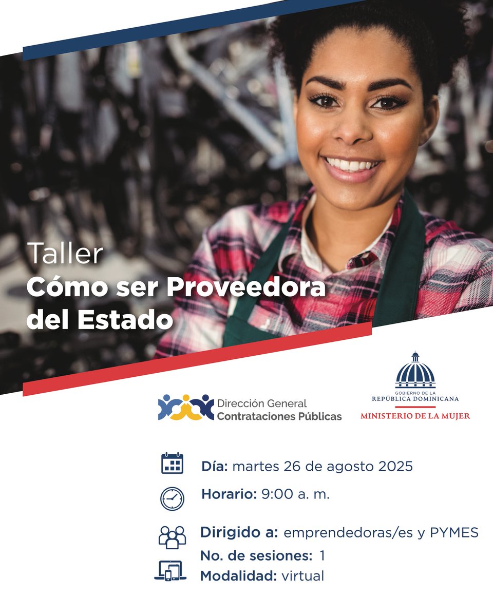 Ministerio de la Mujer República Dominicana (@mmujerrd) on Twitter photo ¡Esta es tu oportunidad de convertirte en proveedora del Estado!
El <a href="/MMujerRD/">Ministerio de la Mujer República Dominicana</a> te invita a inscribirte en el taller “Cómo ser Proveedora del Estado", impartido por la Dirección General de Contrataciones Públicas (<a href="/ComprasRD/">Dirección General de Contrataciones Públicas</a>).
📆 Martes 26 de agosto de 2025
⏰ 9:00 a.m.
📲 ¡Esta es tu oportunidad de convertirte en proveedora del Estado!
El <a href="/MMujerRD/">Ministerio de la Mujer República Dominicana</a> te invita a inscribirte en el taller “Cómo ser Proveedora del Estado", impartido por la Dirección General de Contrataciones Públicas (<a href="/ComprasRD/">Dirección General de Contrataciones Públicas</a>).
📆 Martes 26 de agosto de 2025
⏰ 9:00 a.m.
📲