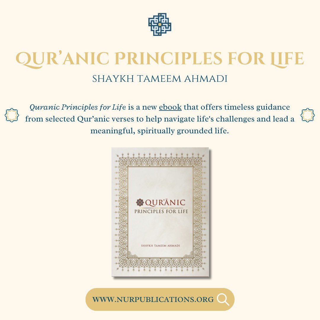 New eBook Release from Nur Publications 

Qur’anic Principles for Life by Shaykh Tameem Ahmadi <a href="/thaanwi2/">Tameem</a> 

🌐 Available now at: nurpublications.org/products/quran…