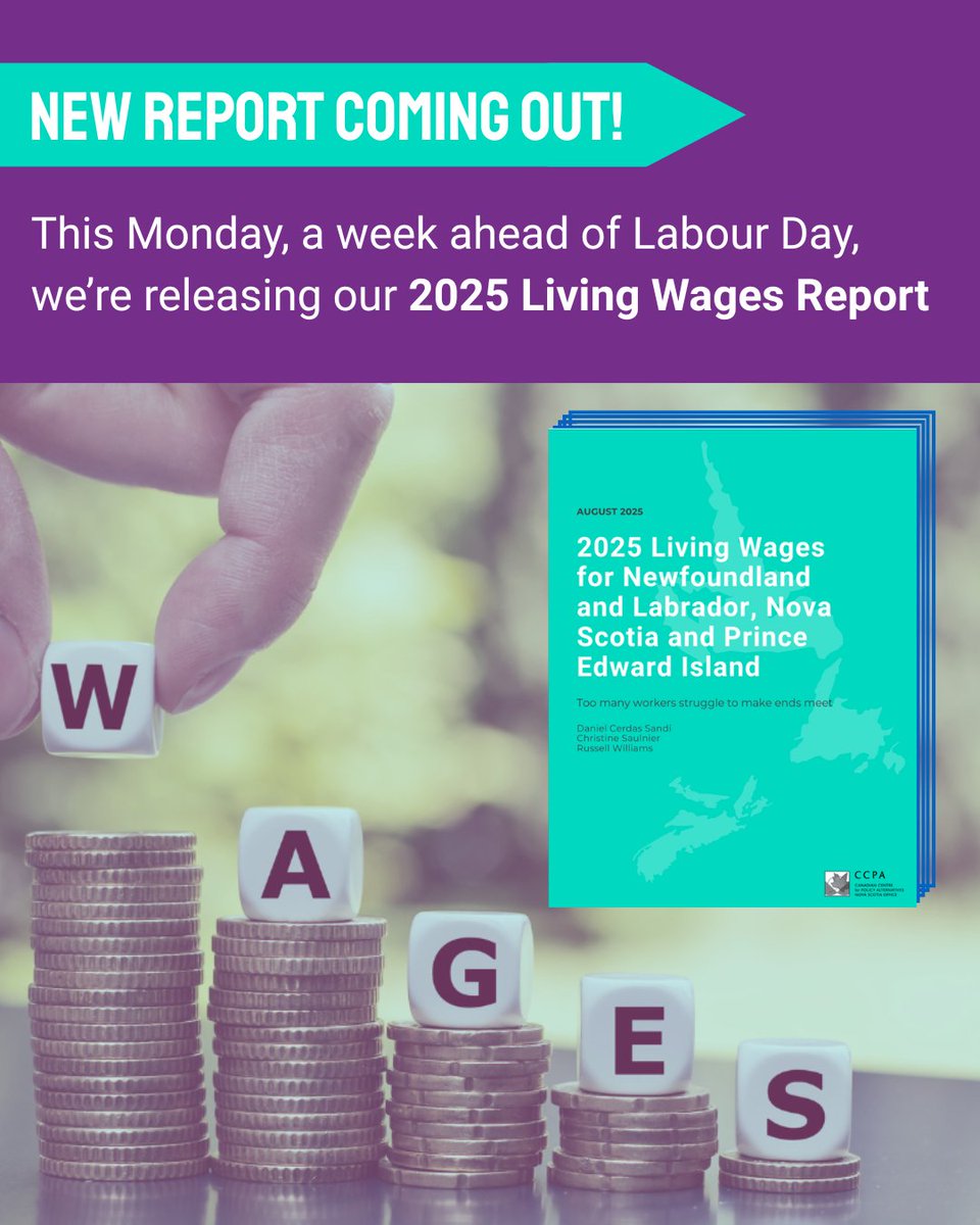 On Monday we're releasing the 2025 Living Wages Report for NL, NS &amp; PEI. This report details regionally-specific living wages &amp; highlights the significant challenges workers &amp; families face as housing, food, and other essential costs continue to rise.  #NSpoli #NLpoli #peipoli