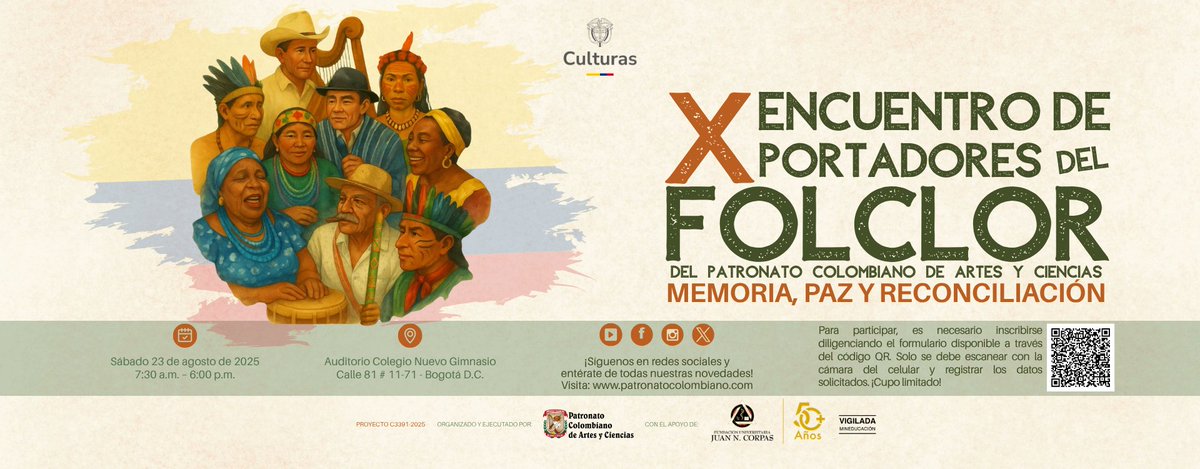 Colmac_Col's tweet image. El @PatronatoCol invita al X Encuentro de Portadores del Folclor del Patronato Colombiano de Artes y Ciencias: memoria, paz y reconciliación. 23 de agosto.  Auditorio del Colegio Nuevo Gimnasio, calle 81 # 11 – 71, Bogotá. Inscripciones:  patronatocolombiano.com/eventos/encuen…