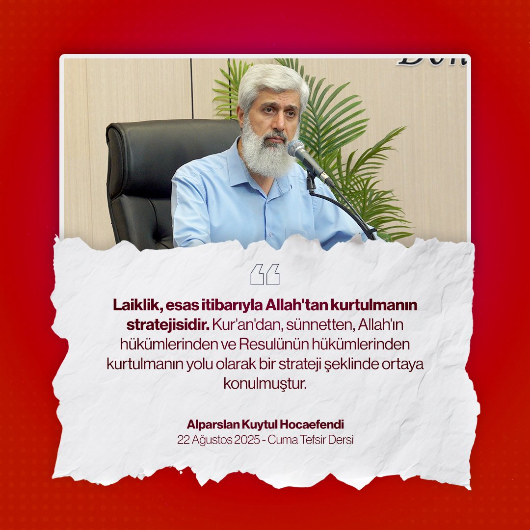 Alparslan Kuytul (@alparslankuytul) on Twitter photo Laiklik, esas itibarıyla Allah'tan kurtulmanın stratejisidir. Kur'an'dan, sünnetten, Allah'ın hükümlerinden ve Resulünün hükümlerinden kurtulmanın yolu olarak bir strateji şeklinde ortaya konulmuştur.
NecmSuresi TefsirDersi
#AlparslanHocaylaTefsirDersi Laiklik, esas itibarıyla Allah'tan kurtulmanın stratejisidir. Kur'an'dan, sünnetten, Allah'ın hükümlerinden ve Resulünün hükümlerinden kurtulmanın yolu olarak bir strateji şeklinde ortaya konulmuştur.
NecmSuresi TefsirDersi
#AlparslanHocaylaTefsirDersi