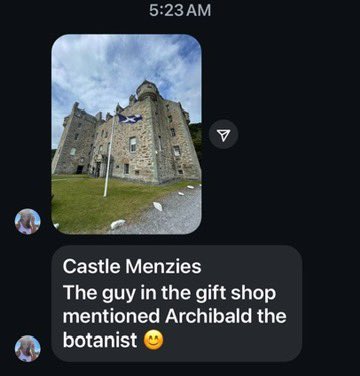 I love it when people visit Castle Menzies🏴󠁧󠁢󠁳󠁣󠁴󠁿, tell their friends, and then it gets shared with me - especially when they also mention Archibald!😄
