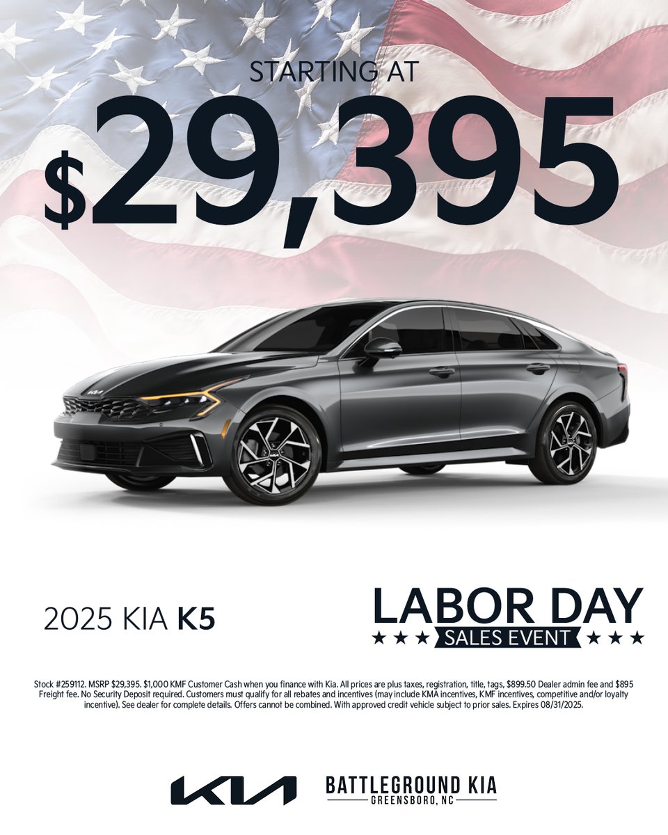 BattlegroundKia's tweet image. The Labor Day Sales Event has arrived at Battleground Kia! There’s no better time to drive home a new Kia! These offers end August 31, 2025!

Test drive your dream vehicle today: bit.ly/3VeshEZ
#BattlegroundKia #LaborDaySales #KiaDeals #GreensboroNC