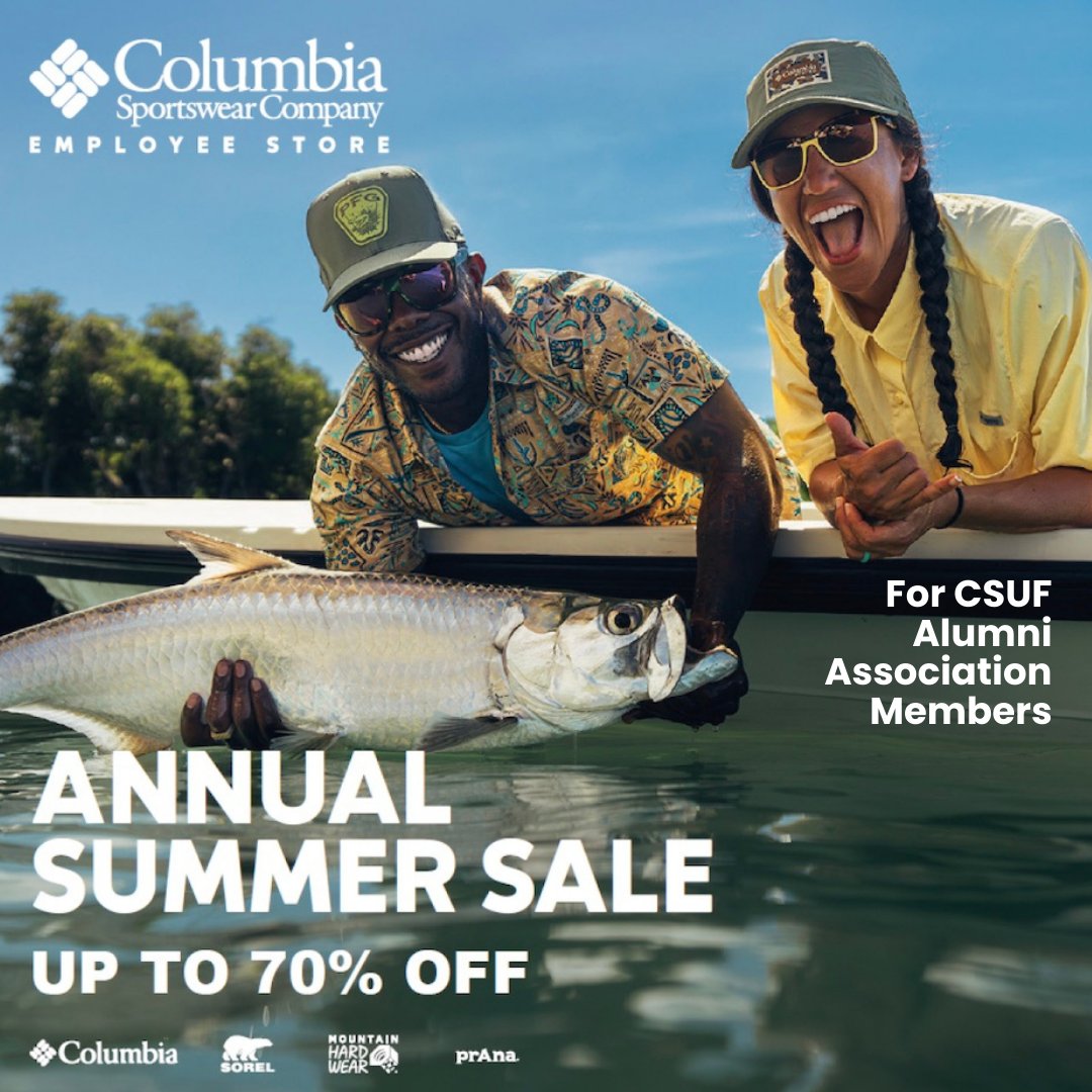 Its that time again Alumni Association members! Be sure to check your email for access to the Columbia Sportswear Employee Store summer annual sale. Big discounts for your outdoor needs! Not a member and want perks like this? Join today! alumni.fullerton.edu/membership