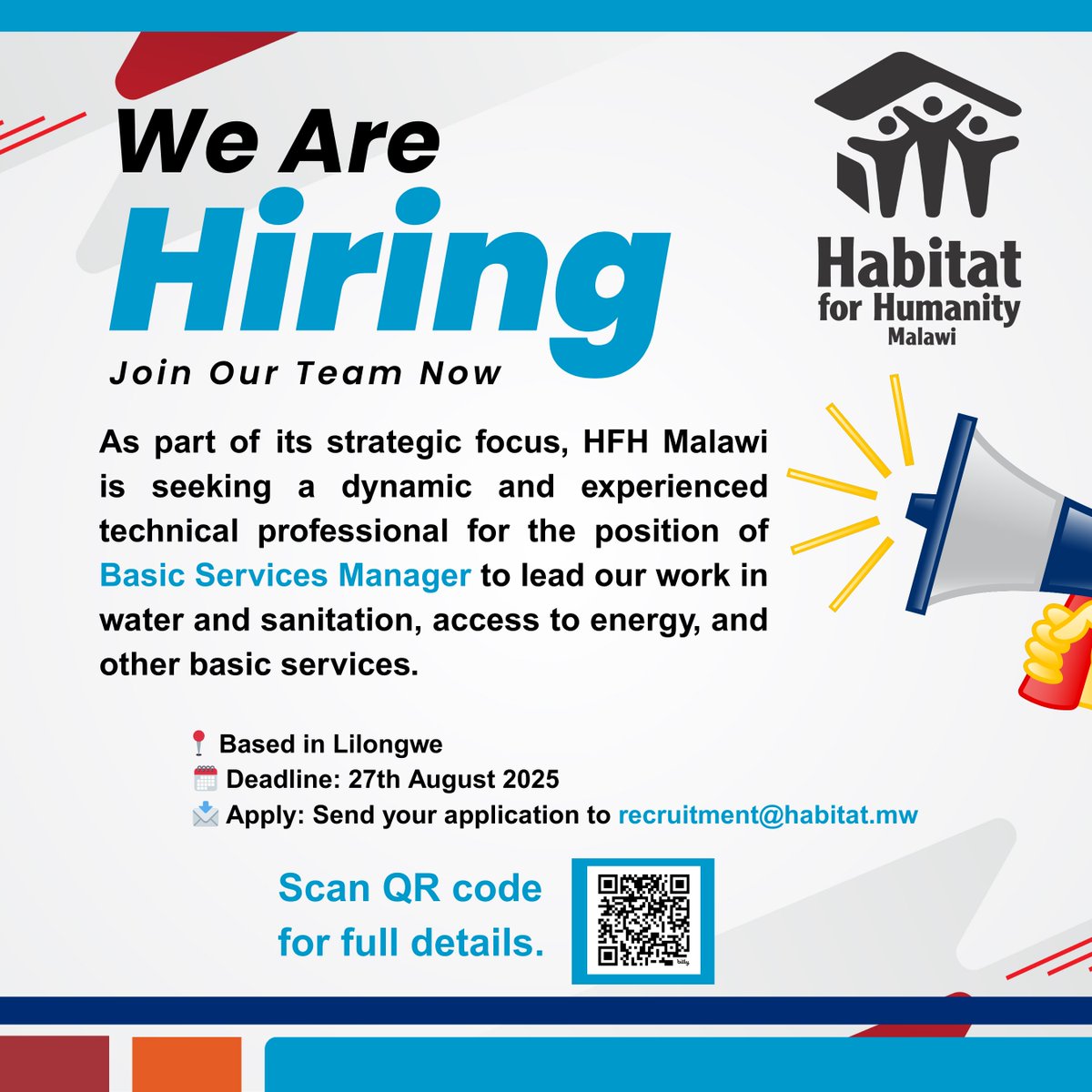 📣 We’re Hiring: Basic Services Manager

<a href="/HFHMalawi/">Habitat for Humanity Malawi</a>  is committed to scaling its impact by focusing on building more and better homes, transforming housing systems, and inspiring action for housing. As part of its strategic focus, HFH Malawi is seeking a dynamic and experienced