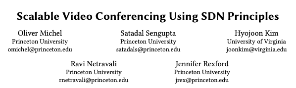 Jennifer Rexford (@jrexnet) on Twitter photo Excited about our research on scalable video conferencing, using techniques from software-defined networking. Paper with <a href="/omichel_net/">Oliver Michel</a>, <a href="/SatadalSengupta/">Sata</a>, <a href="/joonkim_cs/">Hyojoon (Joon) Kim</a>, and Ravi Netravali to appear at ACM SIGCOMM next month.
cs.princeton.edu/~jrex/papers/s… Excited about our research on scalable video conferencing, using techniques from software-defined networking. Paper with <a href="/omichel_net/">Oliver Michel</a>, <a href="/SatadalSengupta/">Sata</a>, <a href="/joonkim_cs/">Hyojoon (Joon) Kim</a>, and Ravi Netravali to appear at ACM SIGCOMM next month.
cs.princeton.edu/~jrex/papers/s…