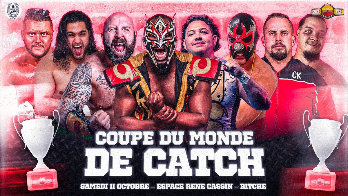 Catch Prod a annoncé les participants pour la coupe du monde de catch qui aura lieu le 11 octobre à Bitche

Voici les 8 participants :
Tyson Dos Santos qui représente le Portugal 🇵🇹
Baadshah Pehalwan Khan qui représente le Pakistan🇵🇰
DarkMondo qui représente la Belgique 🇧🇪
El